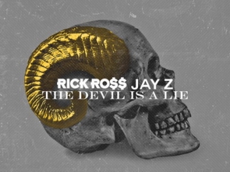 Rick Ross and Jay-Z collaboration - Artists released the song "The Devil is a Lie" - AUDIO