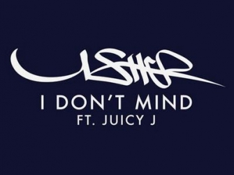 Usher released the original version of the song "I Don't Mind" - AUDIO